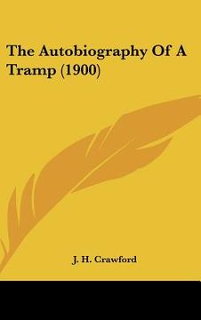 portada the autobiography of a tramp (1900) (en Inglés)