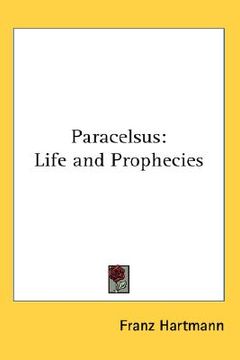 portada paracelsus: life and prophecies (en Inglés)
