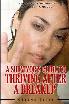 portada A Survivor's Guide To Thriving After A Breakup: A Guide - A Novel