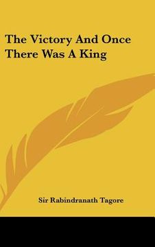 portada the victory and once there was a king (in English)