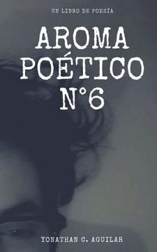 portada Aroma Poético N°6 (in Spanish)