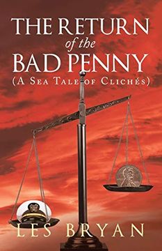 portada The Return of the bad Penny: (a sea Tale of Clichés) (en Inglés)
