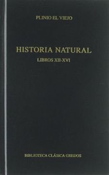 portada 388. Historia Natural. Libros xii - xvi (b. Clásica Gredos)