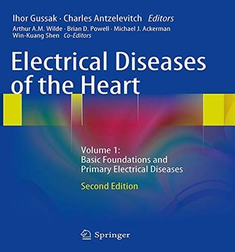 portada Electrical Diseases of the Heart: Volume 1: Basic Foundations and Primary Electrical Diseases