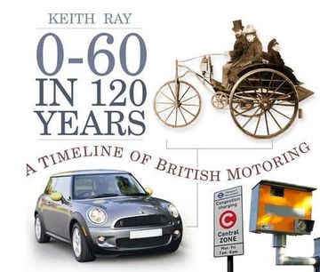 portada 0-60 in 120 Years: A Timeline of British Motoring
