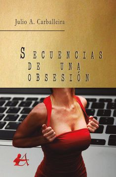 portada Secuencias de una Obsesión (in Spanish)