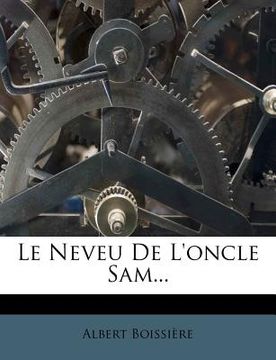 portada Le Neveu de l'Oncle Sam... (en Francés)