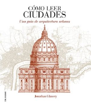 portada Como Leer Ciudades: Una Guia de Arquitectura Urbana (in Spanish)