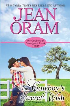 portada The Cowboy'S Secret Wish (2) (The Cowboys of Sweetheart Creek, Texas) (en Inglés)