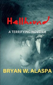 portada Hellhound: a terrifying novella (in English)