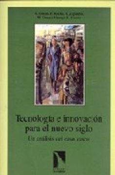portada Tecnologia e Innovacion Para el Nuevo Siglo: Un Analisis del Caso Vasco (in Spanish)