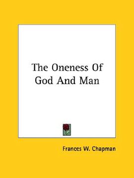 portada the oneness of god and man (en Inglés)