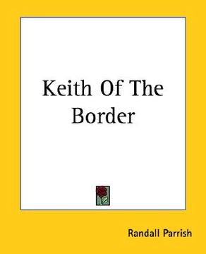 portada keith of the border (in English)