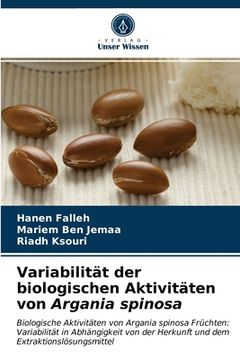 portada Variabilität der biologischen Aktivitäten von Argania spinosa (en Alemán)