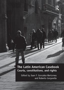 portada The Latin American Cas: Courts, Constitutions, and Rights 