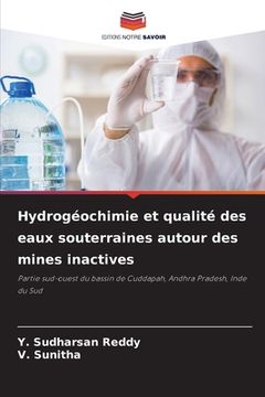 portada Hydrogéochimie et qualité des eaux souterraines autour des mines inactives (en Francés)