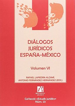 portada Diálogos jurídicos España-México. Volumen VI (Estudis jurídics)