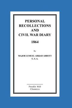 portada Personal Recollections And CIVIL WAR DIARY 1864
