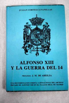 portada Alfonso x i i i y la Guerra del 14