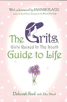 portada Grits (Girls Raised in the South) Guide to Life (in English)