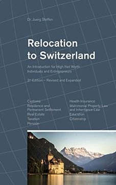 portada Relocation to Switzerland: An Introduction for High net Worth Individuals and Entrepreneurs 