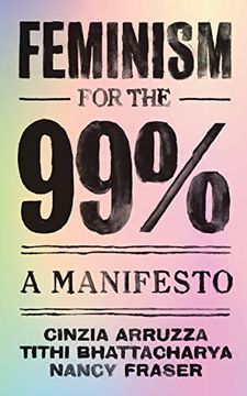 portada Feminism for the 99%: A Manifesto (en Inglés)
