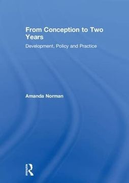 portada From Conception to Two Years: Development, Policy and Practice (en Inglés)