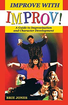 portada Improve With Improv! A Guide to Improvisation and Character Development 