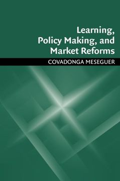 portada Learning, Policy Making, and Market Reforms (en Inglés)