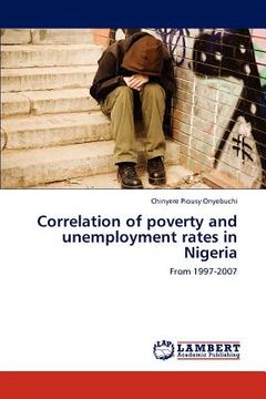 portada correlation of poverty and unemployment rates in nigeria (en Inglés)