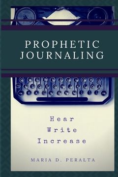 portada Prophetic Journaling (en Inglés)