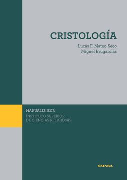 portada Cristología: 18 (Manuales del Iscr) (in Spanish)