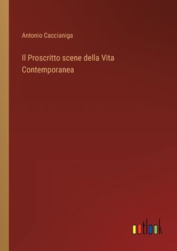 portada Il Proscritto scene della Vita Contemporanea (en Italiano)