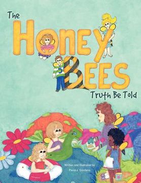 portada the honey bees truth be told (en Inglés)