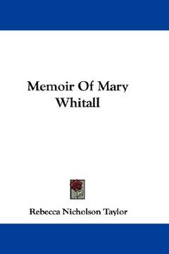 portada memoir of mary whitall (en Inglés)