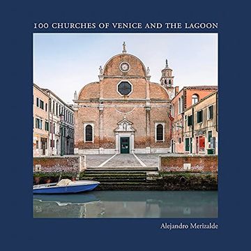 portada Alejandro Merizalde: 100 Churches of Venice and the Lagoon (in English)
