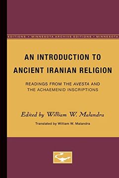 portada An Introduction to Ancient Iranian Religion: Readings From the Avesta and the Achaemenid Inscriptions: 2 (Minnesota Publications in the Humanities, v. 2) (in English)