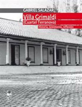 portada Villa Grimaldi (Vol i) Cuartel Terranova. Historia, Testimonio, Reflexion