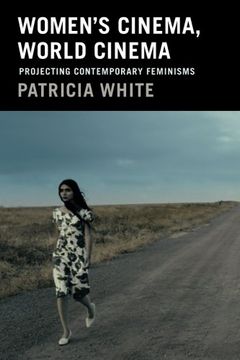 portada Women's Cinema, World Cinema: Projecting Contemporary Feminisms