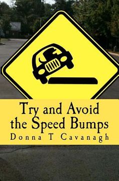 portada try and avoid the speed bumps (en Inglés)