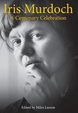portada Iris Murdoch: A Centenary Celebration 