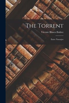 portada The Torrent: Entre Naranjos (en Inglés)