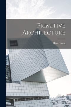 portada Primitive Architecture (in English)