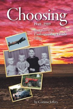 portada Choosing: 1940-1989 (Understanding Ursula Trilogy) 