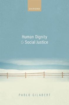portada Human Dignity and Social Justice (en Inglés)