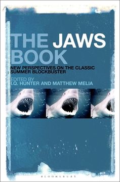 portada The Jaws Book: New Perspectives on the Classic Summer Blockbuster (in English)