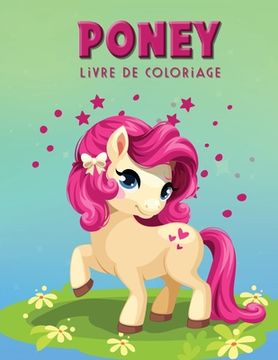 portada Pony Livre de Coloriage: Livre d'activités pour les enfants