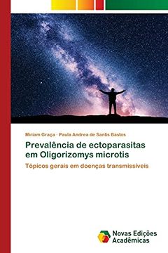 portada Prevalência de Ectoparasitas em Oligorizomys Microtis: Tópicos Gerais em Doenças Transmissíveis (en Portugués)