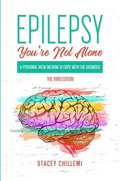 portada Epilepsy You're Not Alone: A Personal View on How to Cope with the Disorder (en Inglés)