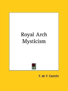 portada royal arch mysticism (in English)